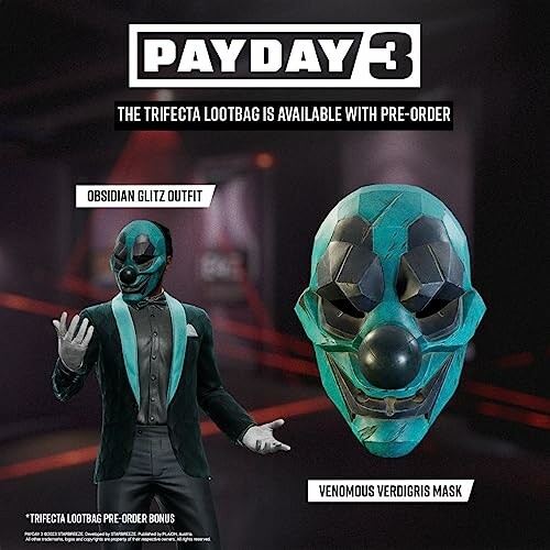 Payday 3 pre-order bonus featuring Obsidian Glitz outfit and Venomous Verdigris mask.